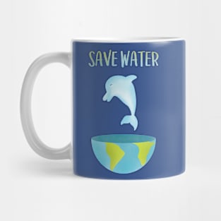 Saves Water for Dolphin Mug